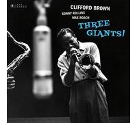 Clifford Brown/Sonny Rollins/Max Roach Three Giants (Vinyl) (Importación USA)