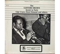 Clifford Brown - The Clifford Brown Sextet In Paris