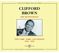 Clifford Brown - The Quintessence