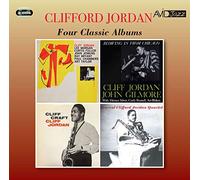 Clifford Jordan - Four Classic Albums (Cliff Jordan / Blowing In From Chicago / Cliff Craft / Bearcat)