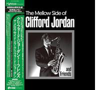 Clifford Jordan & Friends - Mellow Side Of Clifford Jordan