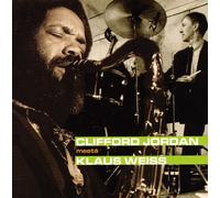 Clifford Jordan - Meets Klaus Weiss