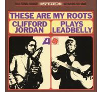Clifford Jordan - These Are My Roots: Clifford Jordan Plays