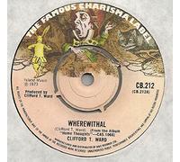 CLIFFORD T WARD - WHEREWITHAL 7 INCH (7" VINYL 45) UK CHARISMA 1973