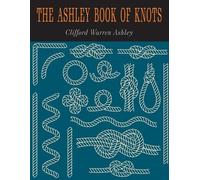 Clifford W Clifford The Ashley Book of Knots (Tapa blanda) (Importación USA)