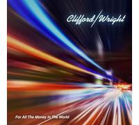 Clifford - wright - For all the money in the world