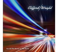 Clifford - wright - For all the money in the world
