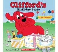 Clifford's Birthday Party (Clifford the Big Red Dog)