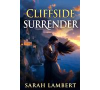 Cliffside Surrender: A Passionate Amalfi Coast Romance