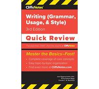 CliffsNotes Writing (Grammar, Usage, and Style): Quick Review