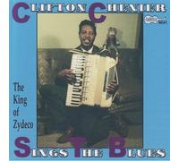 Clifton Chenier - Clifton Sings the Blues