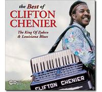 Clifton Chernier - The Best Of Clifton Chenier
