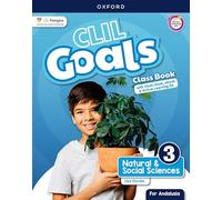 CLIL Goals Natural & Social Sciences 3. Class book Pack (Andalusia)