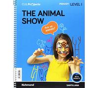 CLIL PROJECTS LEVEL I THE ANIMAL SHOW - 9788468043050 (PROYECTOS INGLES)