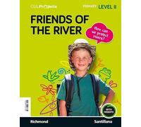 CLIL PROJECTS LEVEL II FRIENDS OF THE RIVER