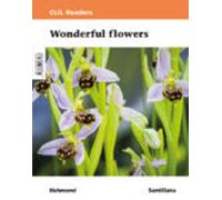 Clil Readers Level I (1º Primaria) Wonderful Flower