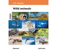 Clil Readers Level I Pri Wild Animals 1º Educacion Primaria