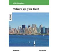 Clil Readers Level Ii Pri Where Do You Live? 3º Educacion Primari A