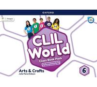 CLIL World Arts & Crafts 6. Class book