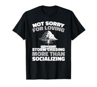 Clima Fenómenos Naturaleza - Persiguiendo Tormentas Camiseta