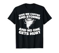 Clima Naturaleza Fenómenos - Persiguiendo Tormentas Camiseta