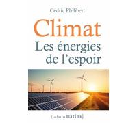 Climat: Les énergies de l'espoir