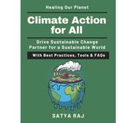 Climate Action for All: Personal actions that matter | Sustainable Living Tips | Environmental Responsibility | Climate Education Resource | Global Climate Partnerships | Corporate sustainability EXPL