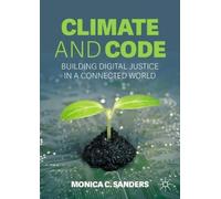 Climate and Code: Building Digital Justice in a Connected World