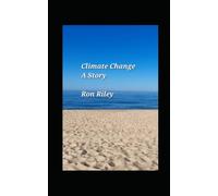 CLIMATE CHANGE A STORY