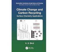 Climate Change and Carbon Recycling: Surface Chemistry Applications (Sustainability: Contributions through Science and Technology)