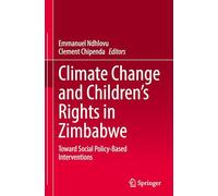 Cambio climático y derechos infantiles en Zimbabue – Hacia intervenciones en políticas sociales