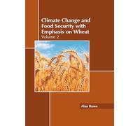 Climate Change and Food Security With Emphasis on Wheat (2)