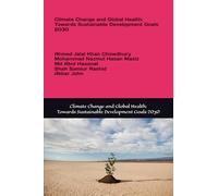 Climate Change and Global Health: Towards Sustainable Development Goals 2030