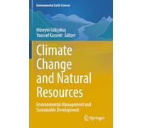 Climate Change and Natural Resources: Environmental Management and Sustainable Development (Environmental Earth Sciences)