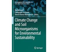 Climate Change and Soil Microorganisms for Environmental Sustainability: 28 (Microorganisms for Sustainability, 28)