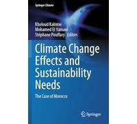 Climate Change Effects and Sustainability Needs: The Case of Morocco (Springer Climate)