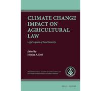 Climate Change Impact on Agricultural Law: Legal Aspects of Food Security: 11 (Ius Comparatum)