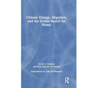 Climate Change, Migration, and the Global Search for Home