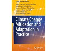 Climate Change Mitigation and Adaptation in Practice (Climate Change Management)