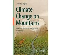 Climate Change on Mountains: Reviving Humboldt's Approach to Science