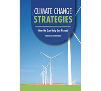 Climate Change Strategies: How We Can Help Our Planet (Focus on Climate Change)