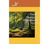 Climate Change & Sustainable Living