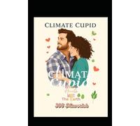 Climate Cupid: Where Hearts meet the Earth