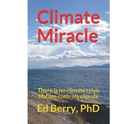 Climate Miracle: There is no climate crisis Nature controls climate: 1