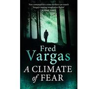 Climate Of Fear: Fred Vargas (Commissaire Adamsberg, 8)