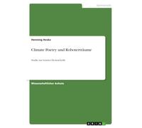 Climate Poetry und Roboterträume: Studie zur Science-Fiction-Lyrik
