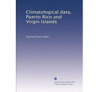 Climatological data, Puerto Rico and Virgin Islands