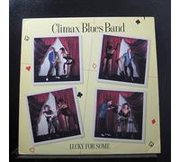 Climax Blues Band - Lucky for some (1981)