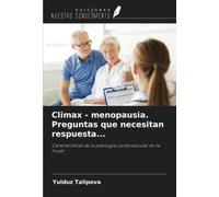 Climax - menopausia. Preguntas que necesitan respuesta...: Características de la patología cardiovascular en la mujer