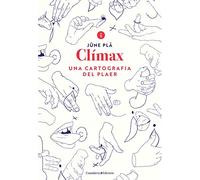 Clímax: Una cartografia del plaer (Altres Cossetània)